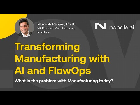 Transforming Manufacturing with AI and FlowOps
