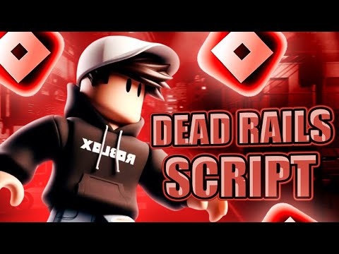 Dead Rails Script Guo / Hack (AUTO WIN, AUTO BONDS, KILL AURA, AND MORE) *NO KEY*