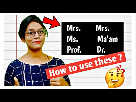 How to use Mr. and Mrs. | Difference between Miss. Ms. Maa'm Madam | Learn English | Titles