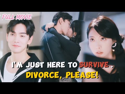 The Male Lead Thinks I'm Obsessed?【FULL】I'm Just Here to Survive. Divorce, Please!#cdrama #broken