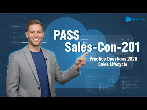 Salesforce Certified Sales Cloud Consultant (Sales-Con-201) Practice Questions | Sales Lifecycle