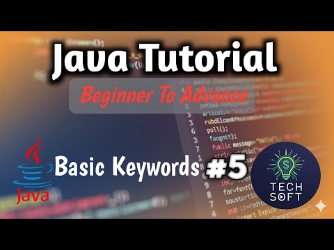 Java Tutorial for Beginners | Keywords & Syntax Explained  | Understanding Keywords & Syntax | #5