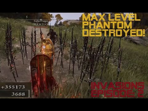Max Level Phantom Destroyed!: Elden Ring Invasions Episode 2
