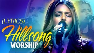 Best Playlist Of HILLSONG Christian Worship Songs 2021🙏HILLSONG Praise And Worship Songs Playlist