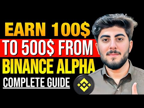 Earn 100$ to 500$ With Binance Alpha 🪂 How to Claim Airdrops On Binance Alpha 🎁 Complete Guide
