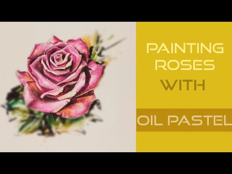 Painting roses with oil pastel