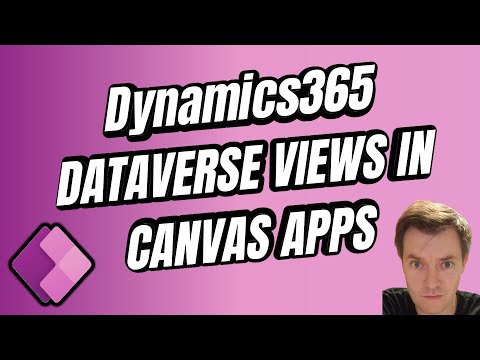 Power Apps - Using Dynamics365 Views from Dataverse in Canvas App #12