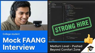 Mock FAANG DSA Interview With Intern -   Medium Level - Strong Hire