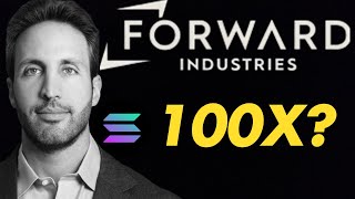 Forward Industries: The Underrated King of Digital Asset Treasuries in 2025? Deep Dive
