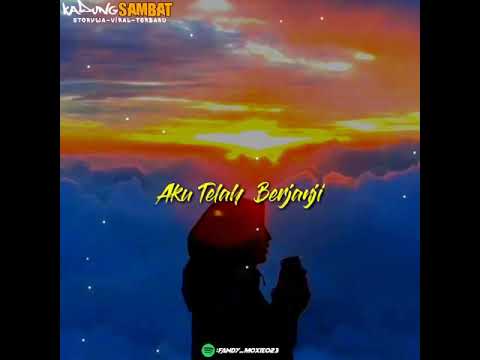 Story Wa Terbaru Baper-Aku Tlah BerJanji Menyayangi mu