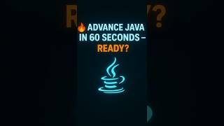 Advance Java in 60 Seconds ⚡ | Learn Before 2025
