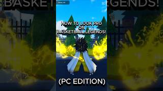 How To Look PRO On Basketball Legends! (PC EDITION) #roblox #roball #showcase #ball #effects #elee