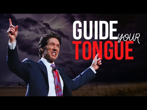 GUIDE YOUR TONGUE - Joel Osteen | Powerful Motivational Video