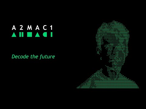 A2MAC1 | Decode the future