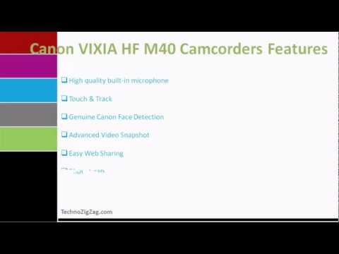 Canon VIXIA HF M40 Camcorders Features