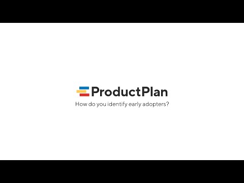 How do you identify early adopters?
