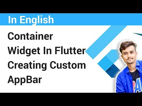 Container Widget In Flutter | Making Custom AppBar | Flutter Tutorials