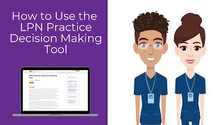 How to Use the LPN Practice Decision Making Tool