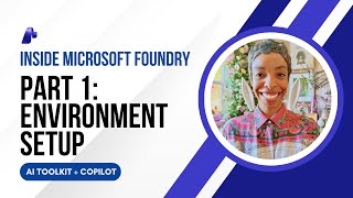 AI Toolkit + GitHub Copilot - Pt. 1:  Environment Setup