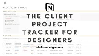 Client Project Tracker for Designers in Notion | Track your Design Projects