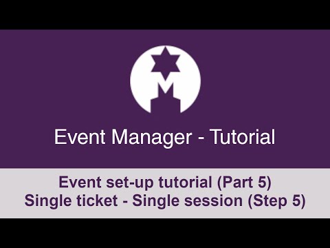 Event set-up tutorial - Step 5 (Single ticket - Single session)