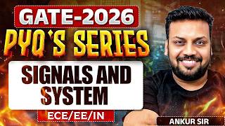 GATE 2026 | Signals And Systems Part 2 | PYQ's series | ECE/EE & CS/IT | GATE PYQ