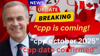 CPP Payment October 2025 | Exact Deposit Date & What Seniors Need to Know