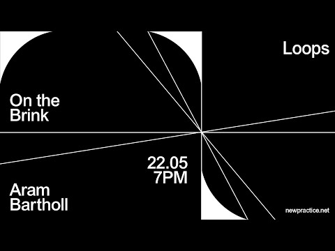 LOOPS with Aram Bartholl - On the Brink