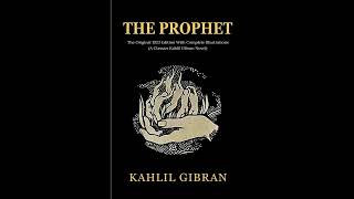 The Prophet by Kahlil Gibran (FULL Audiobook) - Timeless Wisdom on Love, Life & Work