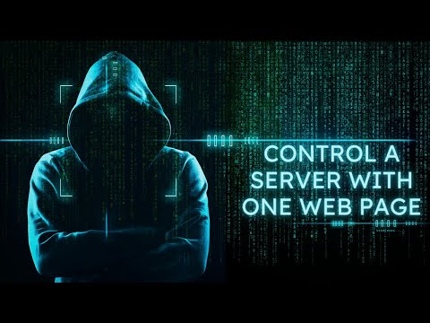 How to Control a Server with a Web Page