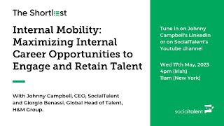 Internal Mobility: Maximizing Internal Career Opportunities to Engage and Retain Talent