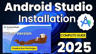 How to  Install Latest Android Studio Otter on Windows 11 [2025] |Android Studio Otter Installation