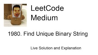 1980. Find Unique Binary String (Leetcode Medium)