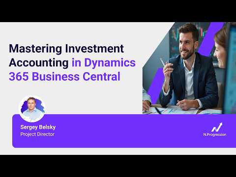 Mastering Investment Accounting in Dynamics 365 Business Central