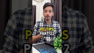 pc tips🔥 #pc #shorts
