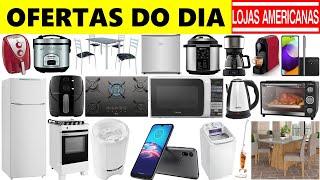 LOJAS AMERICANAS OFERTAS DO DIA - PESQUISA DE PREÇOS | 2HS STORE