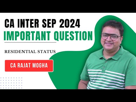 CA Inter Sep 2024 RTP (English) Residential status