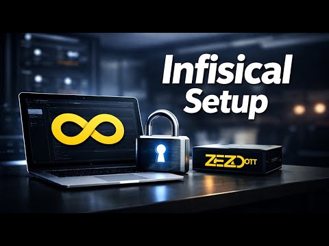 How to Set Up Infisical for ZEZO OTT | Complete Guide