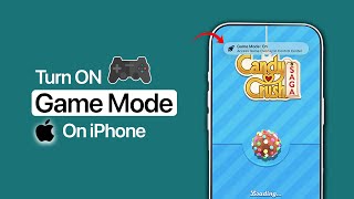 How To Turn On Game Mode on iPhone?