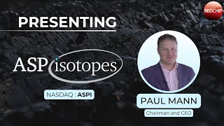 ASP Isotopes (Nasdaq: ASPI) | The Race to Onshore Critical Minerals Presentation Replay