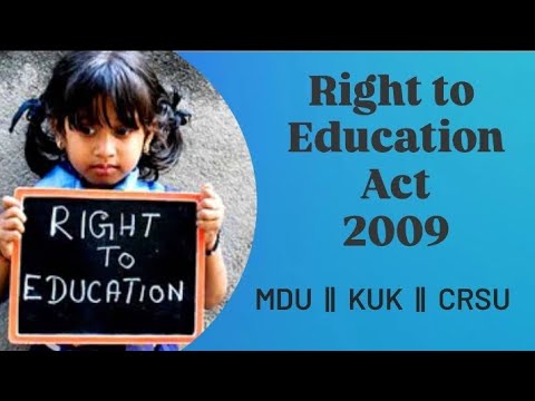 Right to Education Act 2009  MDU || KUK || CRSU