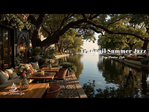 Quiet Jazz In Lakeside Cafe For Relaxation | Peaceful Ambience  With Smooth Jazz For Focus & Stud...