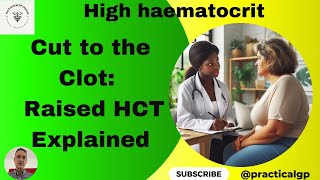 Cut to the Clot: Raised HCT Explained