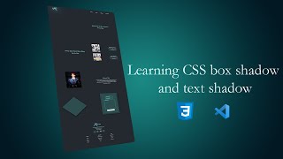 Learning CSS box shadow and text shadow