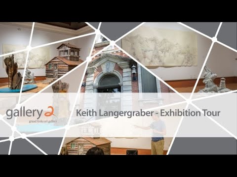 Keith Langergraber - The Wilderness of Mirrors | Gallery 2 Exhibition Tour