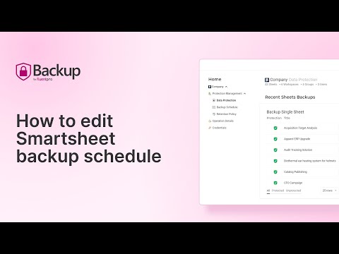 How to edit Smartsheet backup schedule | FluentPro Backup