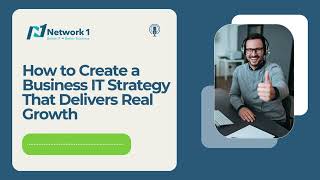 How to Create a Business IT Strategy That Delivers Real Growth