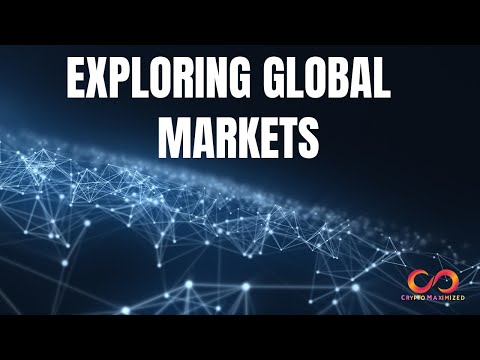 Exploring global markets