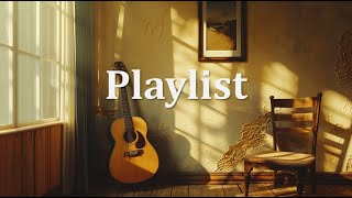 Playlist🎸 한번 듣기 시작하면 푹 빠지는 어쿠스틱 팝 플레이리스트 | 카페 플리 | Cozy & Honest Vibes