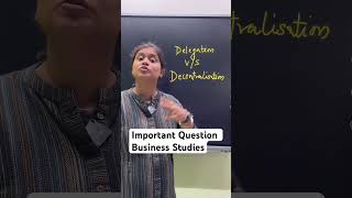 Delegation versus Decentralisation #businessstudies #boards2025 #boardexam #class12 #education